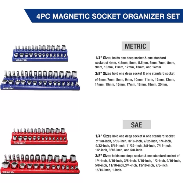 WORKPRO Magnetic Socket Organizer Set 4Piece Socket Holder Set Includes 14 38 Drive Metric SAE Socket Trays Holds 108 Pieces Standard Size and Deep Size SocketsSocket not IncludedWORKPRO Magnetic Socket Organizer Set 4Piece Socket Holder Set Includes 14 38 Drive Metric SAE Socket Trays Holds 108 Pieces Standard Size and Deep Size SocketsSocket not Included